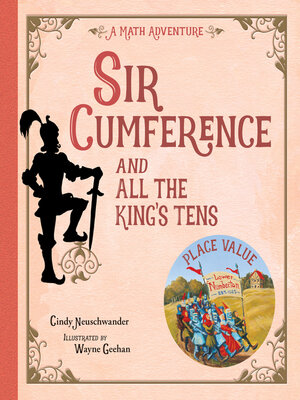 cover image of Sir Cumference and All the King's Tens